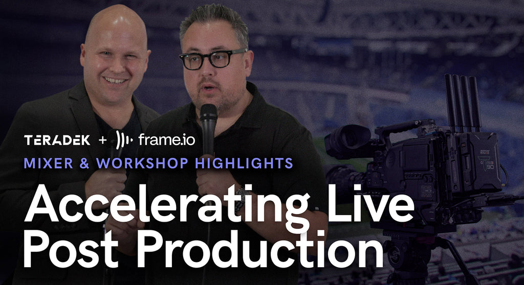 Live Production Workflows with Frame.io Workshop Recap